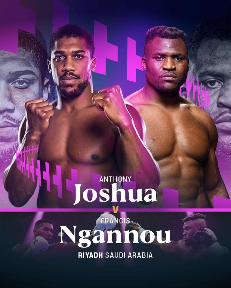 Clash of Titans - Anthony Joshua To Face Francis Ngannou in Riyadh ...